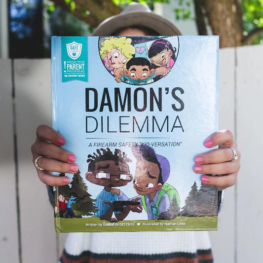 Damon's Dilemma - A Firearm Safety Kidversation Storybook