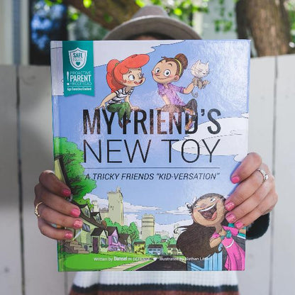 My Friend’s New Toy - A Tricky Friends Kidversation Storybook